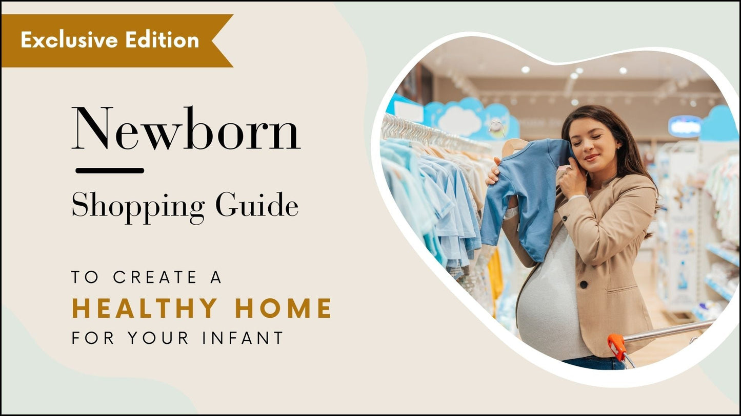 New Moms: Non - Toxic Products - Baby Shopping Guide - The Tribalist